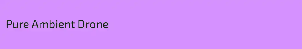 Pure Ambient Drone